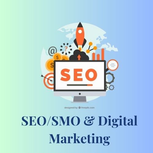 SEO/SMO & DIGITAL MARKETING