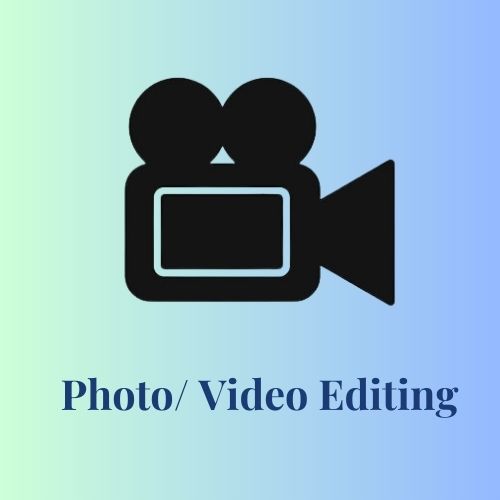 Photo/Video Editing